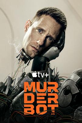 小蝌蚪视频《杀戮人机 Murderbot》免费在线观看