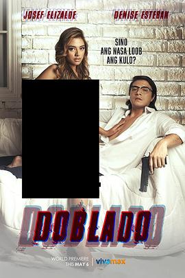 小蓝视频《多布拉多 Doblado》免费在线观看