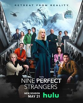 小蓝视频《九个完美陌生人 第二季 Nine Perfect Strangers Season 2》免费在线观看